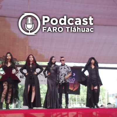 Portada de Podcast FARO Tláhuac