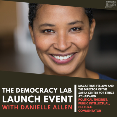 Democracy Lab Launch Event with Danielle Allen