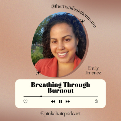 Breathing Through Burnout w/ @themanifestationmami Breathing Through Burnout w/ @themanifestationmami