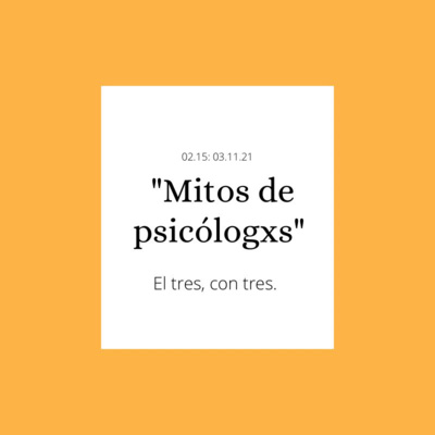Mitos de psicólogxs