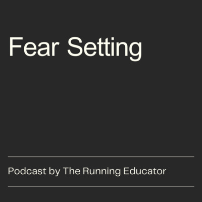 Fear Setting 