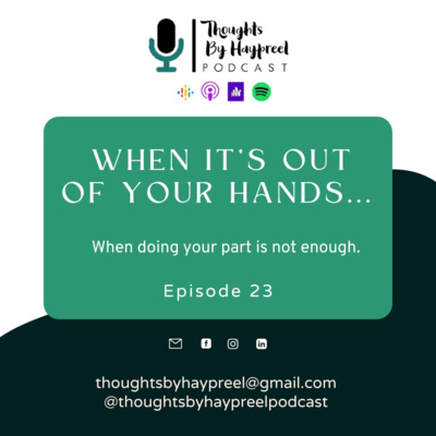 Ep. 23_When It's Out of Your Hands