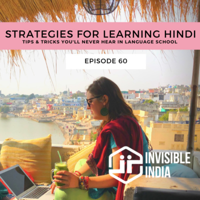 60 | Strategies for Learning Fluent Hindi & Any Indian Language