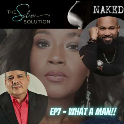 S3: Ep7 - What a Man!!