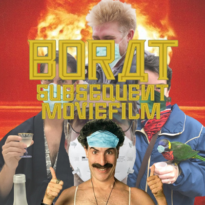 Borat Subsequent Moviefilm (Election Day 2020 Special) Borat Subsequent Moviefilm (Election Day 2020 Special)