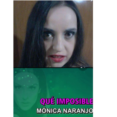 "Que imposible" De Mónica Naranjo