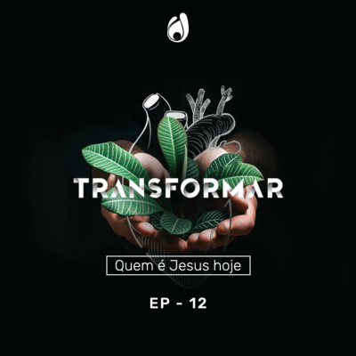 #12 | Quem é Jesus hoje episode artwork