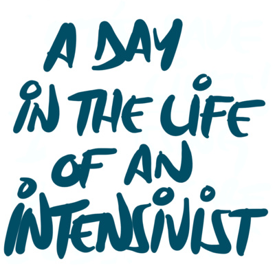 A Day In The Life Of An Intensivist