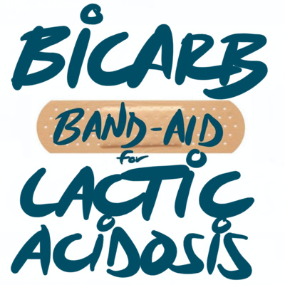 Bicarb for a Lactic Acidosis? BICAR-ICU (Journal Club-ish)