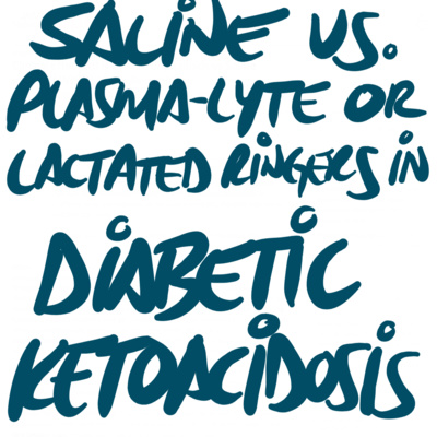 DKA: Which IV Fluids to Use? Balanced Salt Solutions or 0.9% NaCl