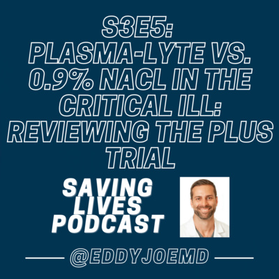 Plasma-lyte vs. Saline (0.9% NaCl) in the Critical Ill: Reviewing the PLUS Trial