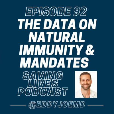 The Data on Natural Immunity and Mandates