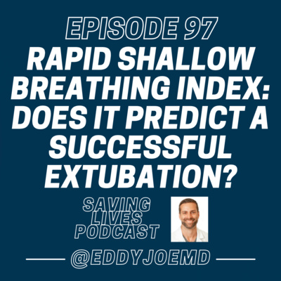 Rapid Shallow Breathing Index (RSBI): Does it Predict A Successful Extubation?