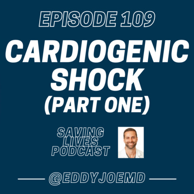 Cardiogenic Shock: Part 1