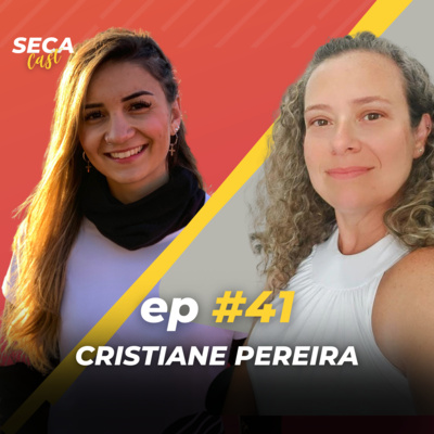 SecaCast # 41 | O que fazer para acabar com o INCHAÇO na BARRIGA? | ft. Nutri Cristiane Pereira