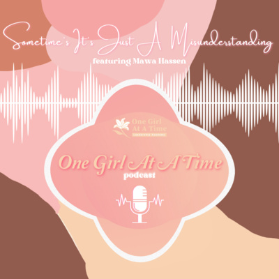 One Girl At A Time Podcast