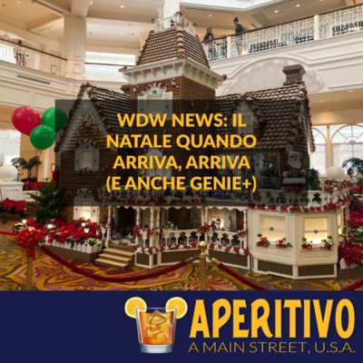 WDW NEWS: Il Natale Quando Arriva, Arriva (e anche Genie+) S2E8