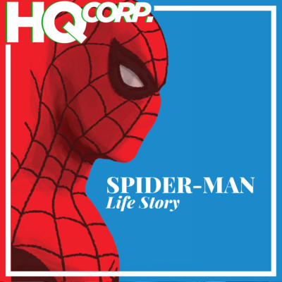 HQ CORP. 41 - Homem-Aranha: História de Vida ft. Edson MdHM