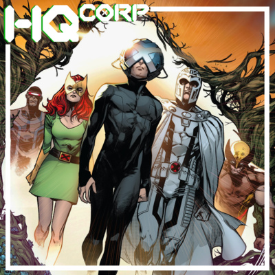 HQ CORP. 03 - X-Men: Dinastia X & Potências de X ft. Vinicius
