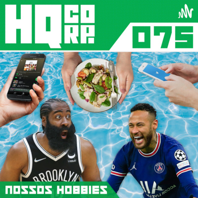 HQ CORP. 75 - Nossos Outros Hobbies