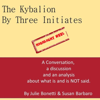 The Kybalion - Highlight Reel The Kybalion - Highlight Reel