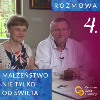 W drodze do ołtarza #4 - Małżeństwo nie tylko od święta. Rozmowa z Jadwigą i Jackiem Pulikowskimi