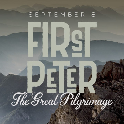 First Peter Series, The Great Pilgrimage
