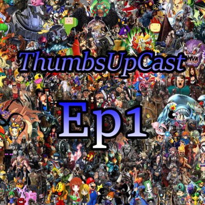 ThumbsUpCast - Ep1: Introduction