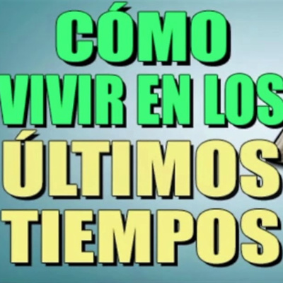 Como vivir los ultimos tiempos-Daniel 11-Miercoles 23-01-2019 episode artwork