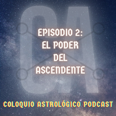 CAP#2: El poder del ascendente