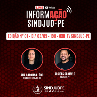 InformAÇÃO SINDJUD-PE Ed. 1 (03-05-22) InformAÇÃO SINDJUD-PE Ed. 1 (03-05-22)
