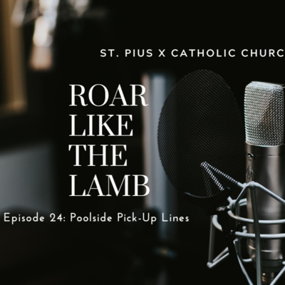 Episode 24: Poolside Pick-Up Lines