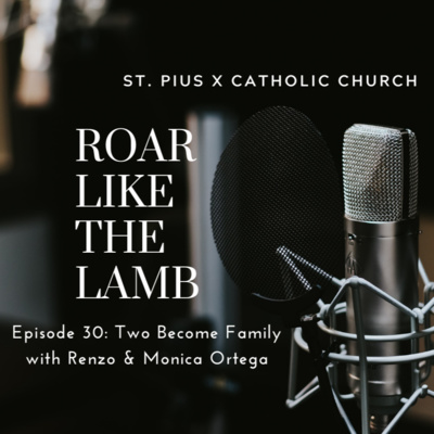 Episode 30: Two Become Family