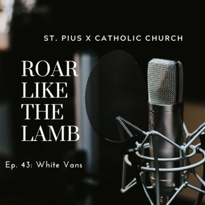 Episode 43: White Vans