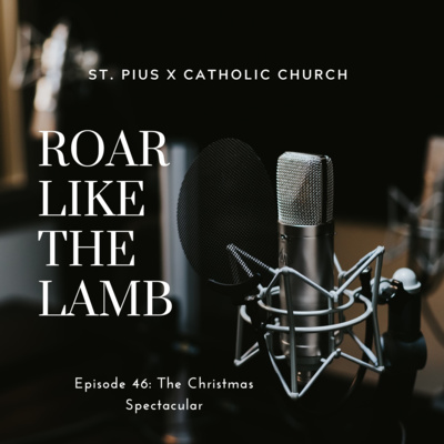 Episode 46: The Christmas Spectacular