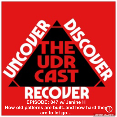 THEUDRCAST: UNCOVER - DISCOVER - RECOVER(Recovering from life, Recovering from substances)