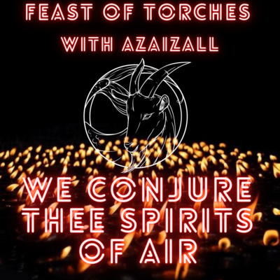 We Conjure Thee Spirits of Air