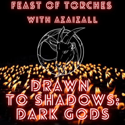 Drawn to Shadow's: Dark Gods