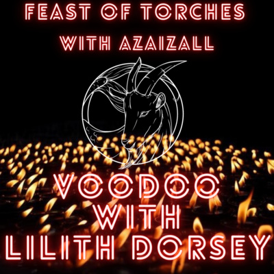 Voodoo With Lilith Dorsey