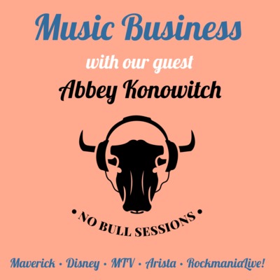 Abbey Konowitch • MTV I Arista I Maverick I Disney • The Biz