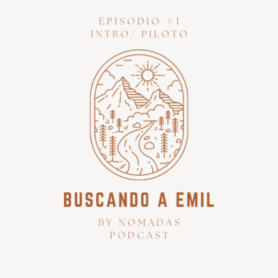 Buscando a Emil - E01 - Intro y Piloto