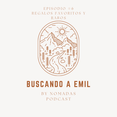 Buscando a Emil - E06 - Regalos favoritos y raros.