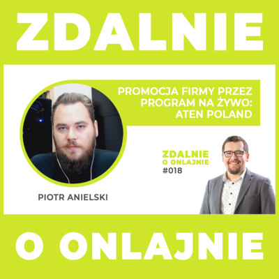 Promocja firmy przez program na żywo: ATEN Poland - Zdalnie o onlajnie #018