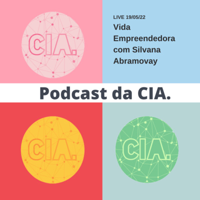 # 20 - Vida Empreendedora com Silvana Abramovay