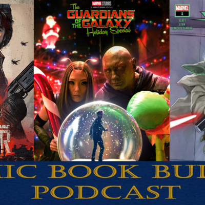 Ep 277 The Guardians of The Galaxy Holiday Special/Andor Season Finale review