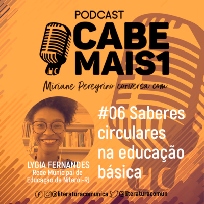 EP #06 Saberes circulares na educação básica