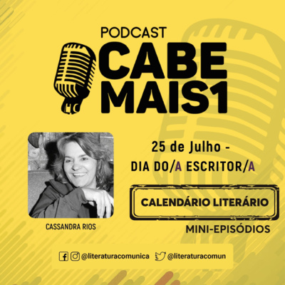 EP #16 - 25 de Julho, Dia do Escritor CALENDÁRIO LITERÁRIO