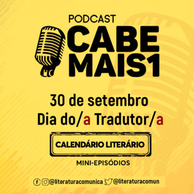 EP #18 - 30 de setembro - Dia da Tradução, Dia dos Tradutores