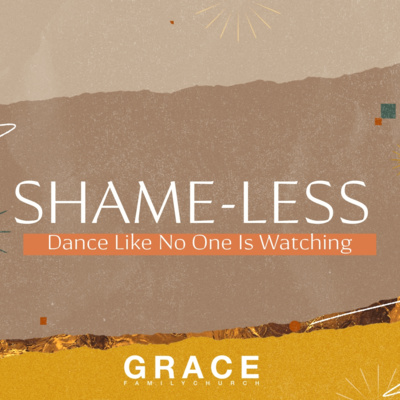 Shame-Less - Week 2