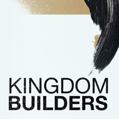 KINGDOM BUILDERS - Week 2 - The Gifts